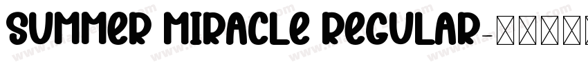 Summer Miracle Regular字体转换